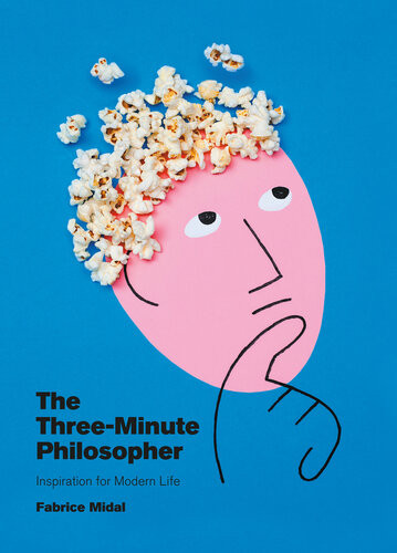 The Threeminute Philosopher Fabrice Midal