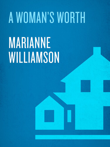 A Womans Worth Marianne Williamson