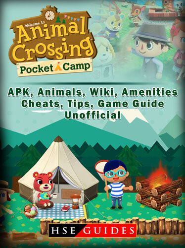 Animal Crossing Pocket Camp Apk Animals Wiki Amenities Cheats Tips Game Guide Unofficial Hse Guides