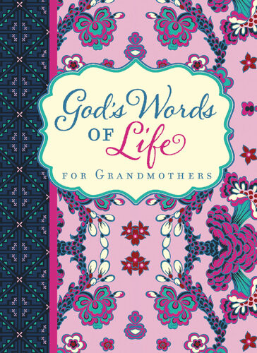 Gods Words Of Life For Grandmothers Zondervan