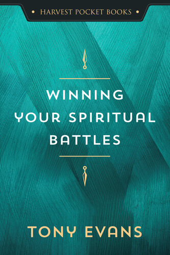 Winning Your Spiritual Battles Tony Evans