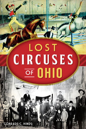 Lost Circuses Of Ohio Conrade C Hinds
