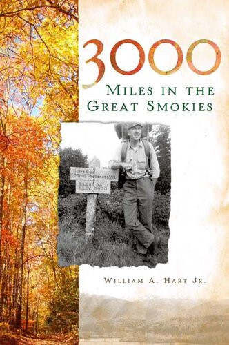 3000 Miles In The Great Smokies William A Hart