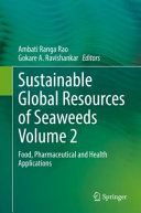 Sustainable Global Resources Of Seaweeds Volume 2 Food Pharmaceutical And Health Applications Ambati Ranga Rao