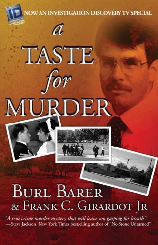 A Taste For Murder Burl Barer Frank C Girardot Jr