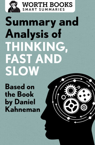 Worth Books Smart Summaries Thinking Fast And Slow Worth Books