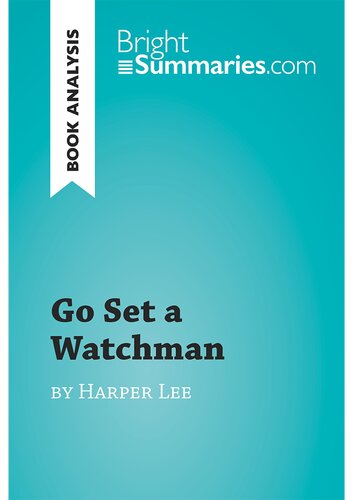 Bright Summaries Go Set A Watchman Bright Summaries