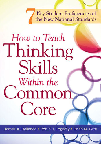 How To Teach Thinking Skills Within The Common Core James A Bellanca