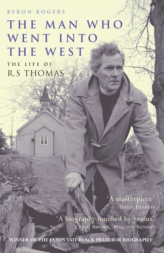 The Man Who Went Into The West Byron Rogers