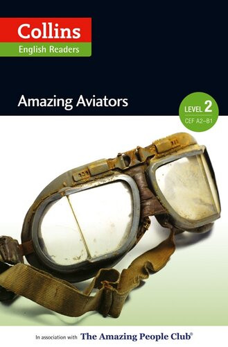 Amazing Aviators A2b1 Collins Amazing People Elt Readers F H Cornish