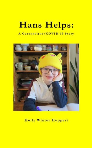 Hans Helps A Coronaviruscovid19 Story Holly Winter Huppert