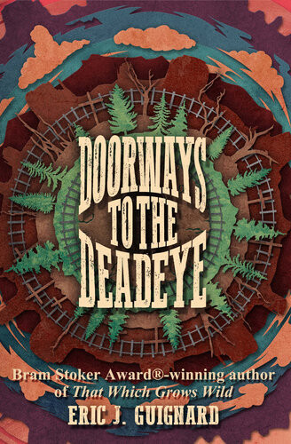 Doorways To The Deadeye Eric J Guignard