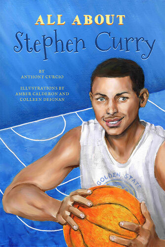 All About Stephen Curry Anthony Curcio