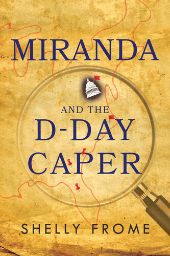 Miranda And The Dday Caper Shelly Frome