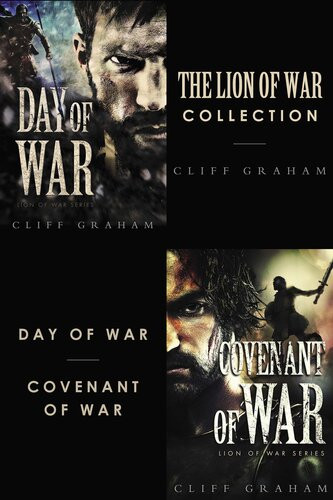The Lion Of War Collection Day Of War Covenant Of War Cliff Graham