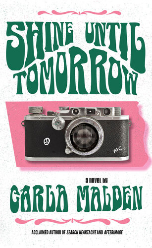 Shine Until Tomorrow Carla Malden