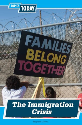 The Immigration Crisis Meghan Green