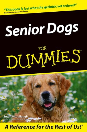 Senior Dogs For Dummies Susan Mccullough