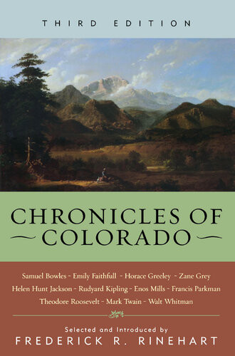 Chronicles Of Colorado Frederick R Rinehart