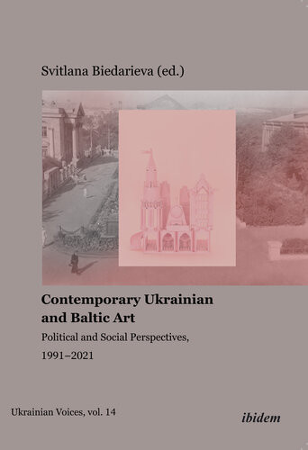Contemporary Ukrainian And Baltic Art Svitlana Biedarieva