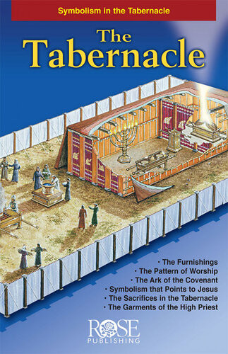 The Tabernacle Symbolism In The Tabernacle Rose Publishing