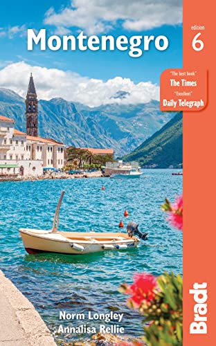 Bradt Travel Guide Montenegro 6th Ed 2022 6th Edition Norm Longley