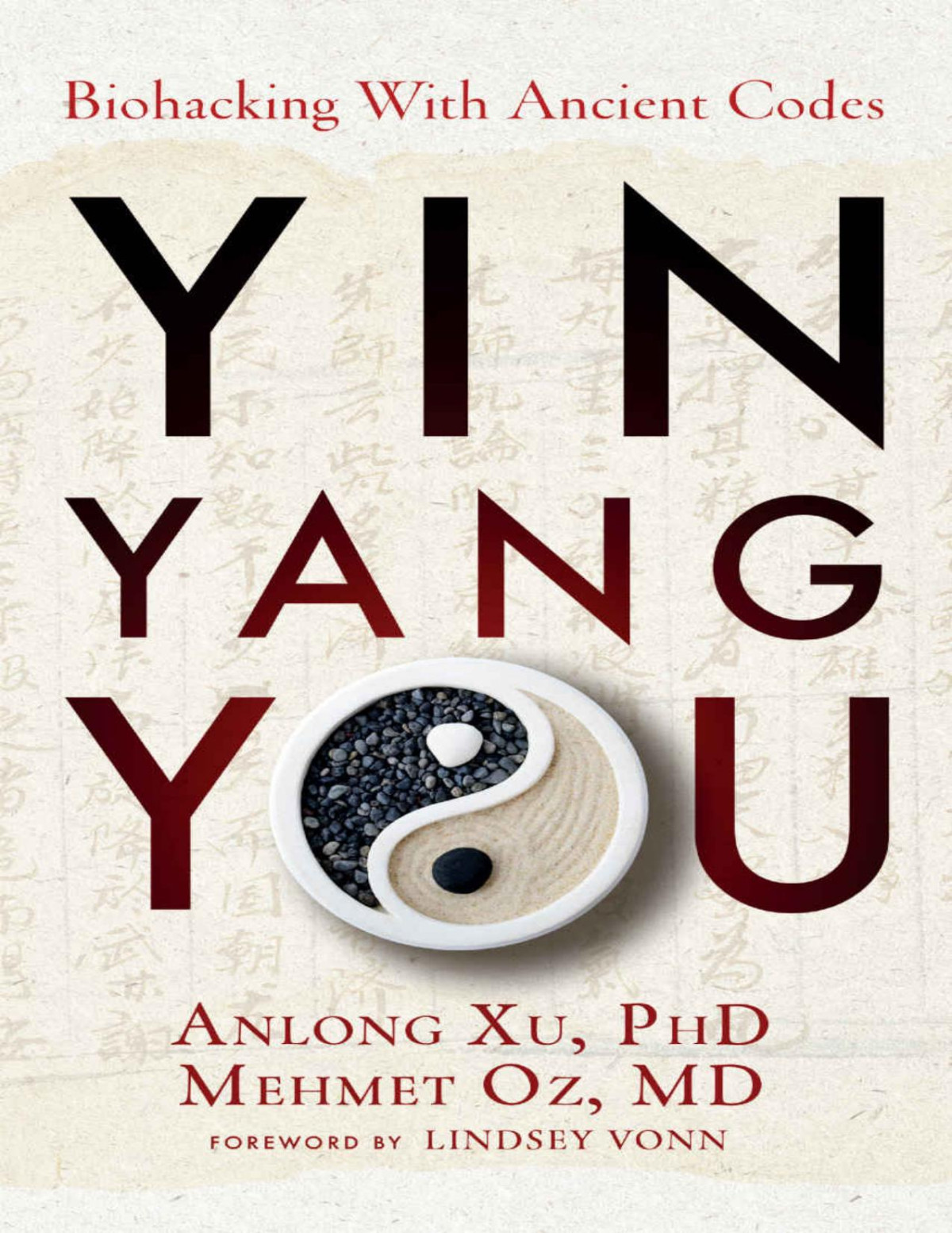 Yin Yang You Biohacking With Ancient Codes Mehmet C Oz