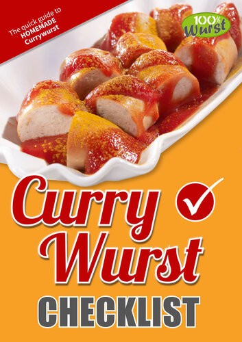 Checklist Currywurst The Quick Guide To Homemade Currywurst 100 Wurst