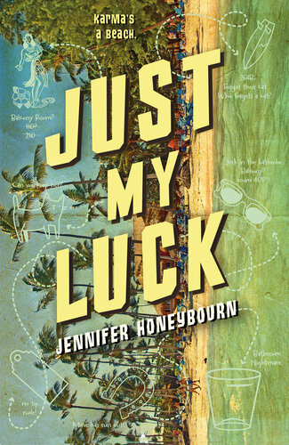Just My Luck Jennifer Honeybourn