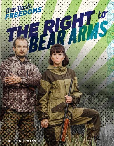 The Right To Bear Arms Kelly Wittmann