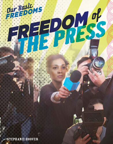 Freedom Of The Press Stephanie Hoover