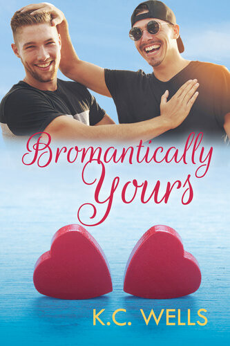 Bromantically Yours Kc Wells