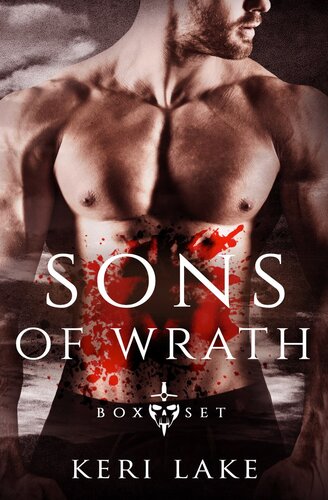 Sons Of Wrath Box Set Books 13 Keri Lake