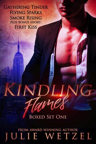 Kindling Flames Boxed Set Books 13 Julie Wetzel