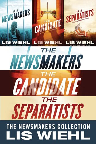 The Newsmakers Collection The Newsmakers The Candidate The Separatists Lis Wiehl