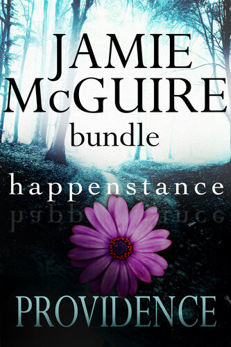 Jamie Mcguire Ya Bundle Happenstance Providence Jamie Mcguire