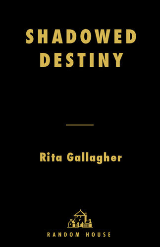 Shadowed Destiny Rita Gallagher