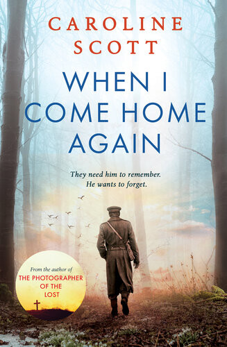 When I Come Home Again A Pageturning Literary Gem The Times Best Books Of 2020 Caroline Scott