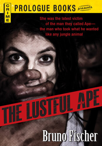 The Lustful Ape Bruno Fischer