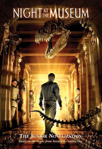 Night At The Museum A Junior Novelization Leslie Goldman