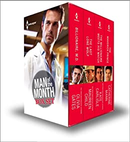 Best Of Man Of The Month Set 1 Of 3 The Maverick Prince By Catherine Mann The Last Lone Wolf By Maureen Child Billionaire Md By Olivia Gates The Millionaire Meets His Match By Kate Carlisle Catherine Mann