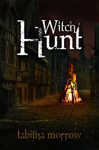 Witch Hunt Tabitha Morrow