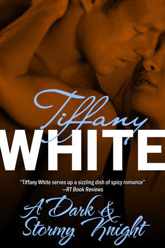 A Dark Stormy Knight Tiffany White