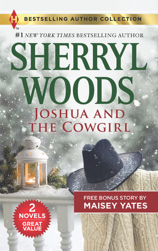 Joshua And The Cowgirl Seduce Me Cowboy A 2in1 Collection Sherryl Woods
