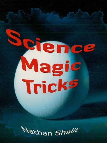 Science Magic Tricks Nathan Shalit