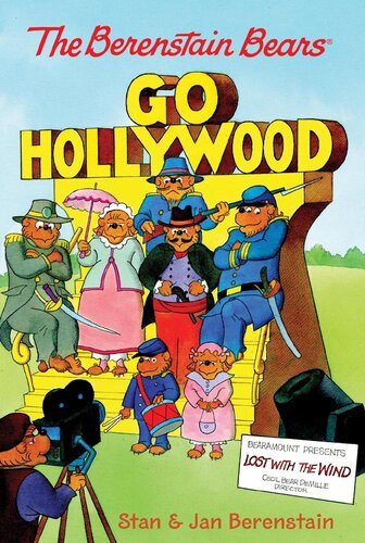 The Berenstain Bears Go Hollywood Stan Berenstain Jan Berenstain
