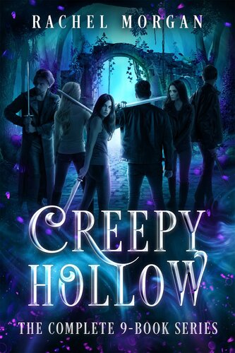 The Complete Creepy Hollow Series Rachel Morgan