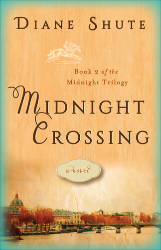 Midnight Crossing A Novel Diane Shute