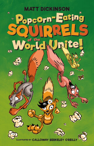 Popcorneating Squirrels Of The World Unite Four Go Nuts For Popcorn Matt Dickinson