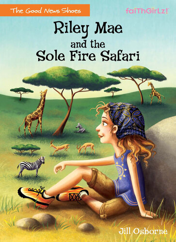 Riley Mae And The Sole Fire Safari Jill Osborne